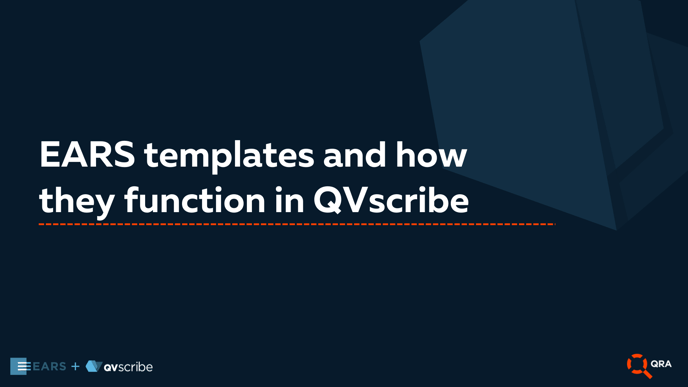 EARS templates and how they function in QVscribe